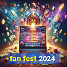 fan fest 2024